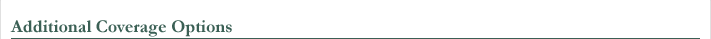 Additional Coverage Options